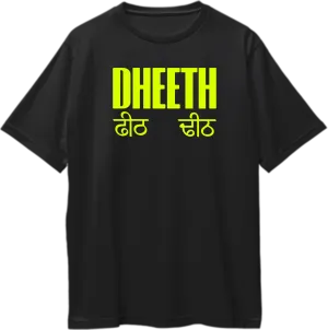 Dheeth Oversized Unisex T-Shirts